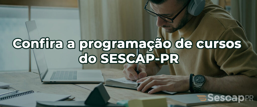 SESCAP-PR preparou uma série de cursos para este início de ano